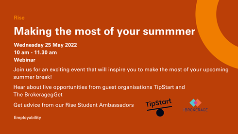 Rise students, do you have some spare time on your hands this summer?🤔

Looking for some part-time work to boost your employability?📈

Come along to our webinar and discover exclusive work and volunteer opportunities!

Book now➡️bit.ly/3vNOU7k