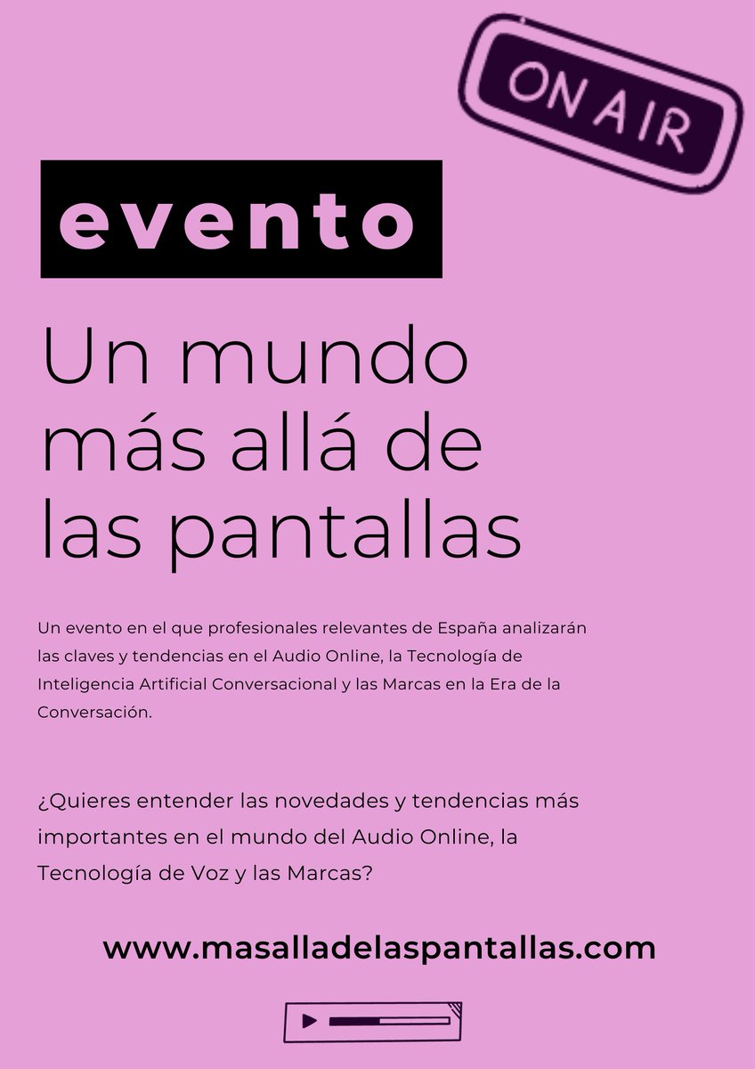 ¡SE VIENE EVENTAZO! 💥

Ya puedes apuntarte a "Un mundo más allá de las pantallas", el evento donde profesionales relevantes de #España analizarán claves y tendencias en #AudioOnline, #IAConversacional y #Marca en la Era de la Conversación.

¡Apúntate! 👉 masalladelaspantallas.com