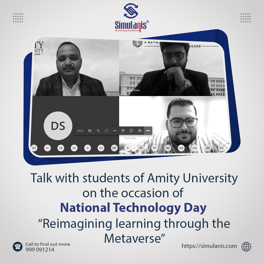 Simulanis's tweet photo. A talk with the students of Amity University by Mr Raman Talwar, CEO - Simulanis Solutions Private Limited.  On the occasion of National Technology Day for "Reimagining learning through the Metaverse" 
#simulanis #metaverse #amity #university #webinar #national #technology #day https://t.co/ebEPTMREhL