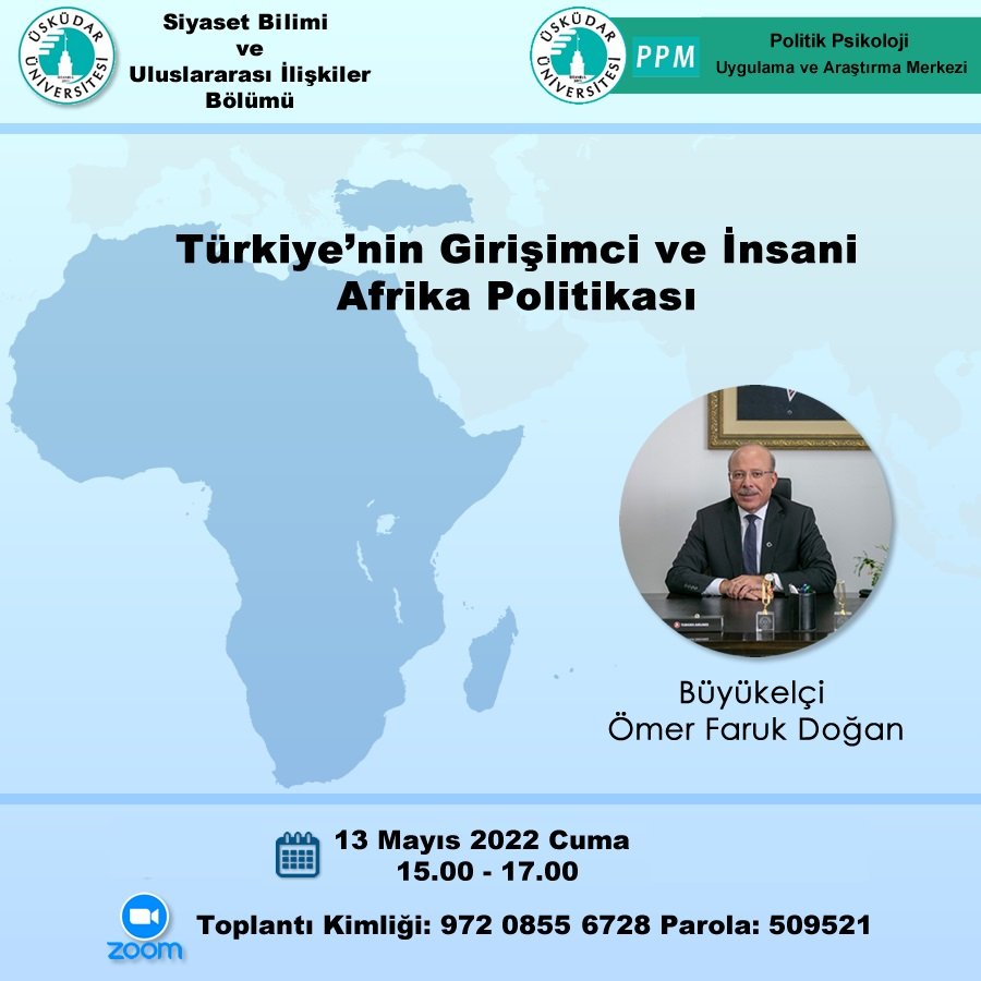 uskudarpolpsy's tweet photo. Büyükelçi Ömer Faruk Doğan'ın katılacağı "Türkiye'nin Girişimci ve İnsani Afrika Politikası" başlıklı konferansımıza katılımlarınızı bekliyoruz. 

📅 13 Mayıs 2022 Cuma
⏰ 15.00 https://t.co/3tUNxC6oIM

@omerfarukdogan_ https://t.co/wpq9mPxypN