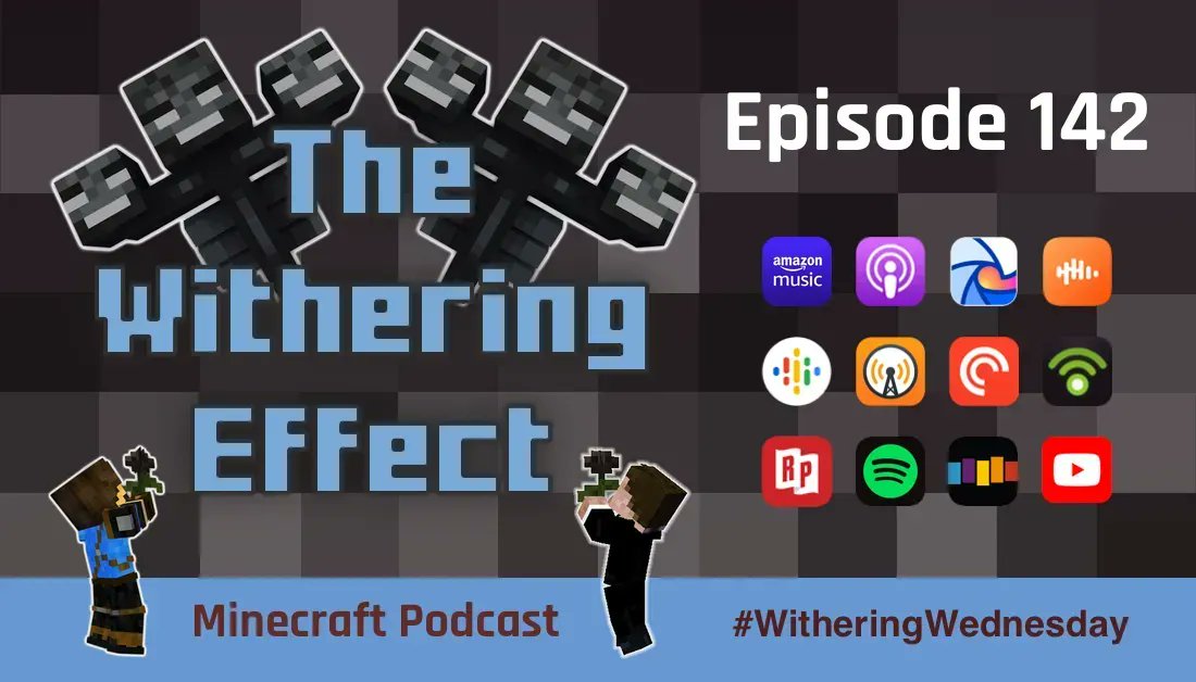 WitheringEffect's tweet photo. 🎙️Episode 142 is out now!
@DuDs_vs and @Jimboslice23_ discuss the #Minecraft features we have been looking forward to that haven't been added yet, including Birch Forest, Fireflies and Combat.
🎧https://t.co/e4noiF8fKs
📺https://t.co/VdeEQlOIfr
#WitheringWednesday #Podcast https://t.co/ahGAoyMcCX