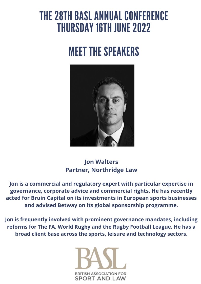 📣 Conference Speaker Announcement
We are delighted that Jon Walters, Partner at <a href="/NorthridgeLaw/">Northridge</a>, will be joining us on June 16th at our Annual Conference. For more info visit ow.ly/nYgq50J4en3 or email us directly at 
basl-enquiries@hotmail.com 
#sportslaw #networking #law