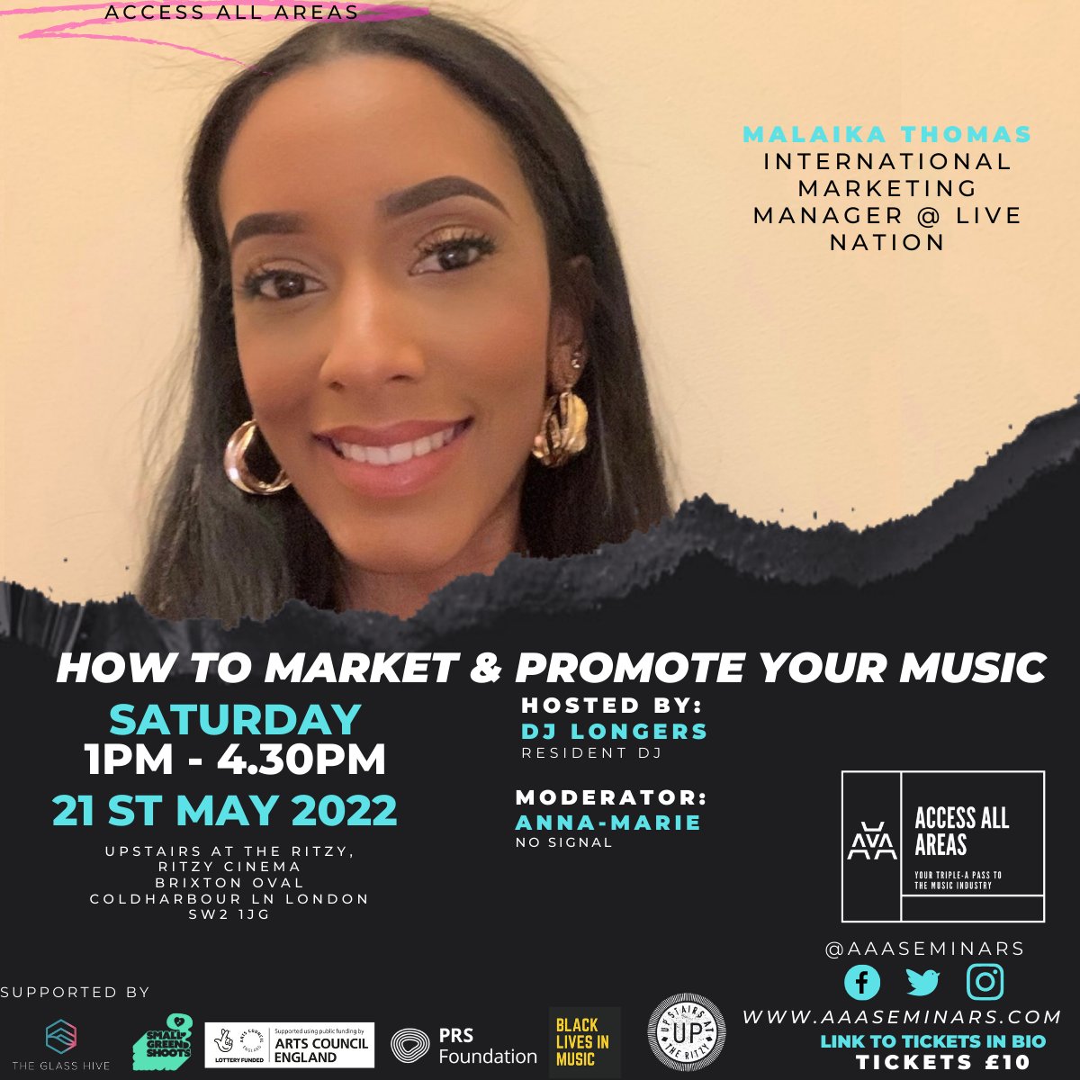 AAAseminars's tweet photo. #AccessAllAreas Sat May 21 ''How To Market &amp; Promote Your Music"  @UpstairsRitzy 1-430pm
 
Hosted by @DJLongers &amp; moderated by @annamariedee_ 
 
Our 4th panellist is #MalaikaThomas International Marketing Manager  @LiveNationUK 
 
Tix are just £10+BF via: https://t.co/BdwBRxgE9V https://t.co/ymQeoMLi54
