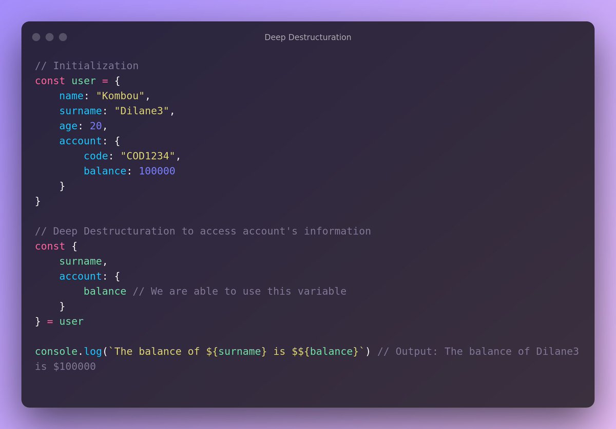 DilaneKombou's tweet photo. #JavaScript Tip: Deep Destructuration 🔥🔥✨

Did you know that it was possible the extract data from an object which is contained inside an other one ? 
Probably noooo...

It's possible to do that by using the Destructuration approach... Let's see how 👇 https://t.co/nQ3EcHcjWP