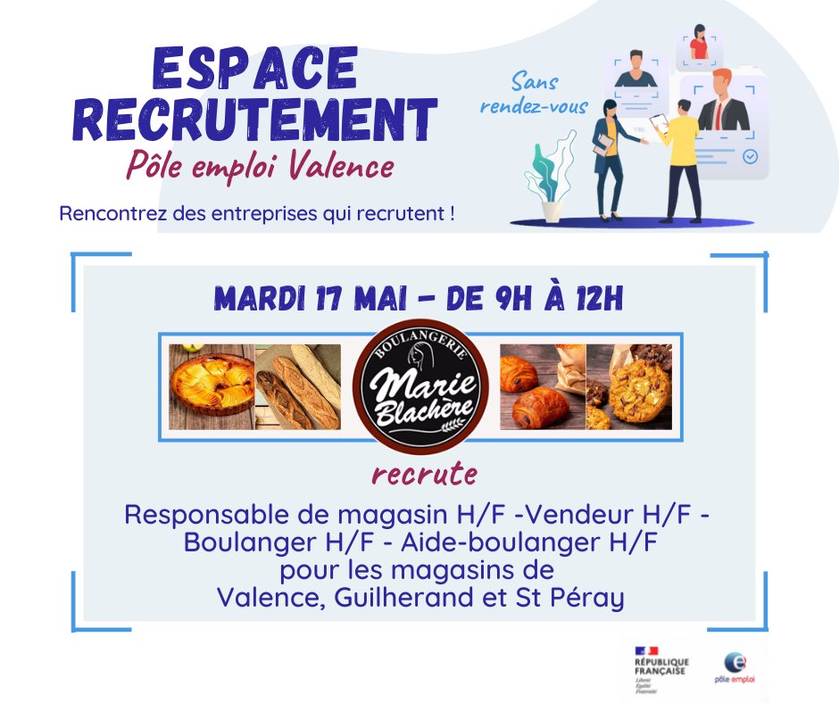 L'𝗘𝘀𝗽𝗮𝗰𝗲 𝗥𝗲𝗰𝗿𝘂𝘁𝗲𝗺𝗲𝗻𝘁 du <a href="/PE_Valence/">Pôle emploi Valence</a> accueille le 17/05 𝗠𝗮𝗿𝗶𝗲 𝗕𝗹𝗮𝗰𝗵𝗲̀𝗿𝗲 : Resp magasin H/F, Adj resp magasin H/F, Vendeur H/F, Boulanger H/F. 𝗖𝗼𝗻𝘁𝗿𝗮𝘁 𝗱'𝗮𝗽𝗽𝗿𝗲𝗻𝘁𝗶𝘀𝘀𝗮𝗴𝗲 pour Boulanger H/F.
✅ Sans rdv, avec 1 CV
#TousMobilisés