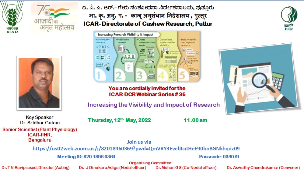 In celebration of India's 75 years of independence, ICAR-DCR <a href="/dircajures1/">DIRCAJURES</a>  is organising webinar.

Topic: Increasing the visibility and impact of research

Date Time: 12 May, 2022  11.00 am

Join with link
us02web.zoom.us/j/82018960369?…

Meeting ID: 820 1896 0369
Passcode: 034079