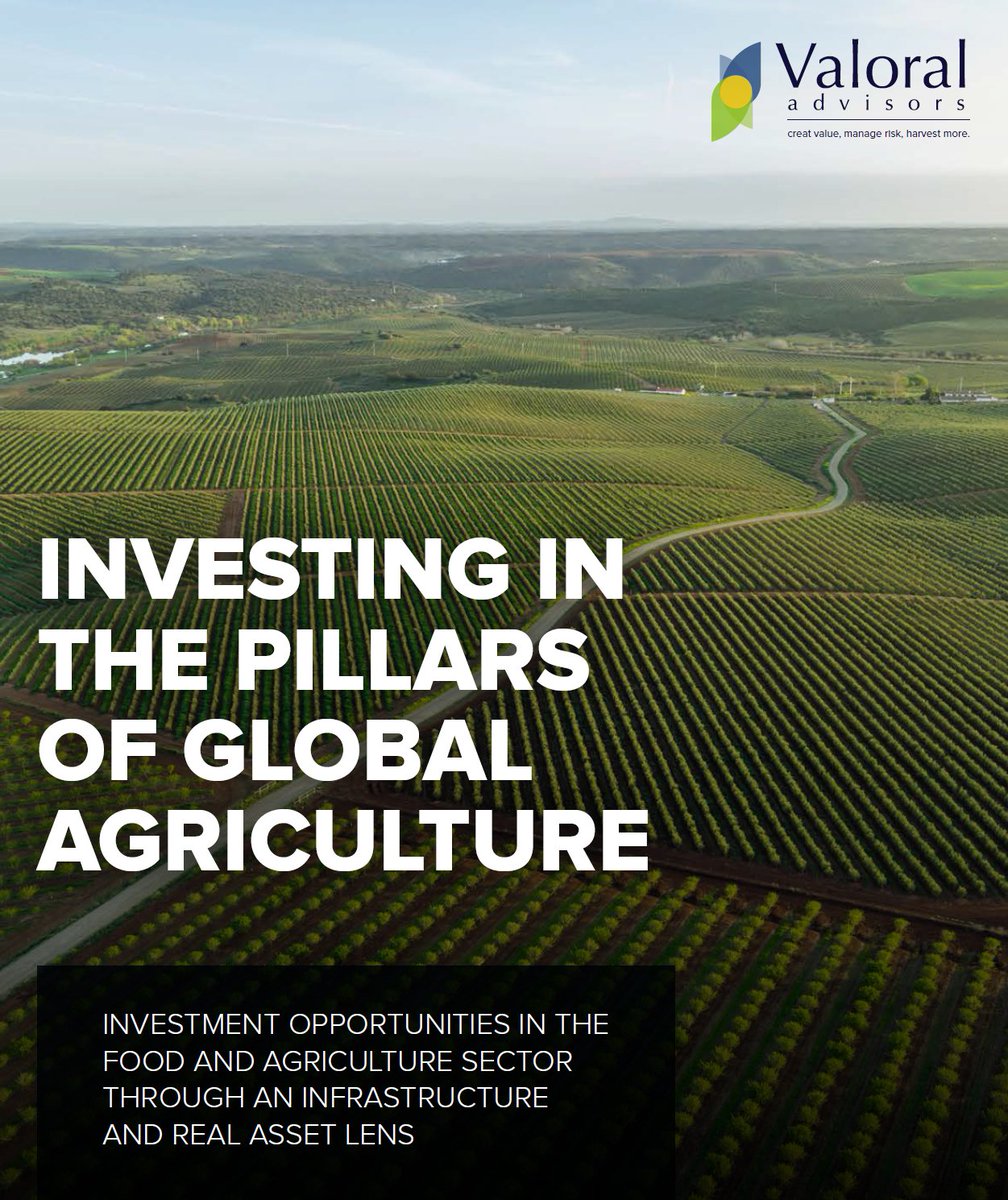 Investing in real assets &amp; infrastructure?

Don't miss our latest report, which presents 20 different investment areas in the broad food &amp; agriculture space.

valoral.com/wp-content/upl…

#Agriculture #Food #RealAssets #Farmland #Infrastructure #NaturalCapital #ImpInv