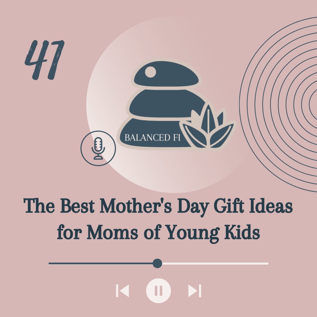Oh, the irony of this episode being late (I'm the mom of young kids. It happens 🤣)

balancedfi.com/mothers-day-gi….