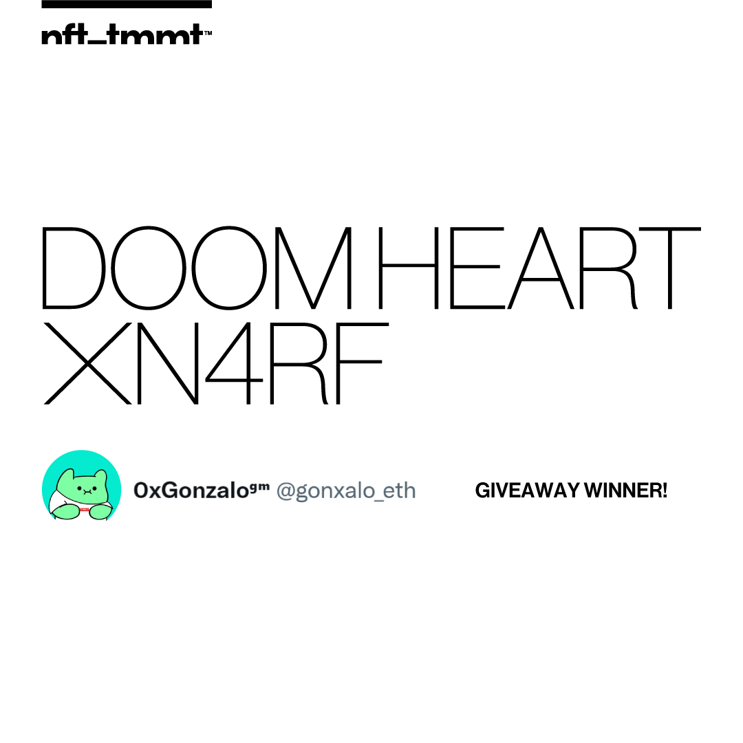 nft_tmmt's tweet photo. [update] 🫀⛓ DOOM HEART X @N4rf3 | GIVEAWAY WINNER.

Thanks everyone for participating, and congrats to @gonxalo_eth!  We'll contact you via Discord DM. https://t.co/BWTWKGRzhQ