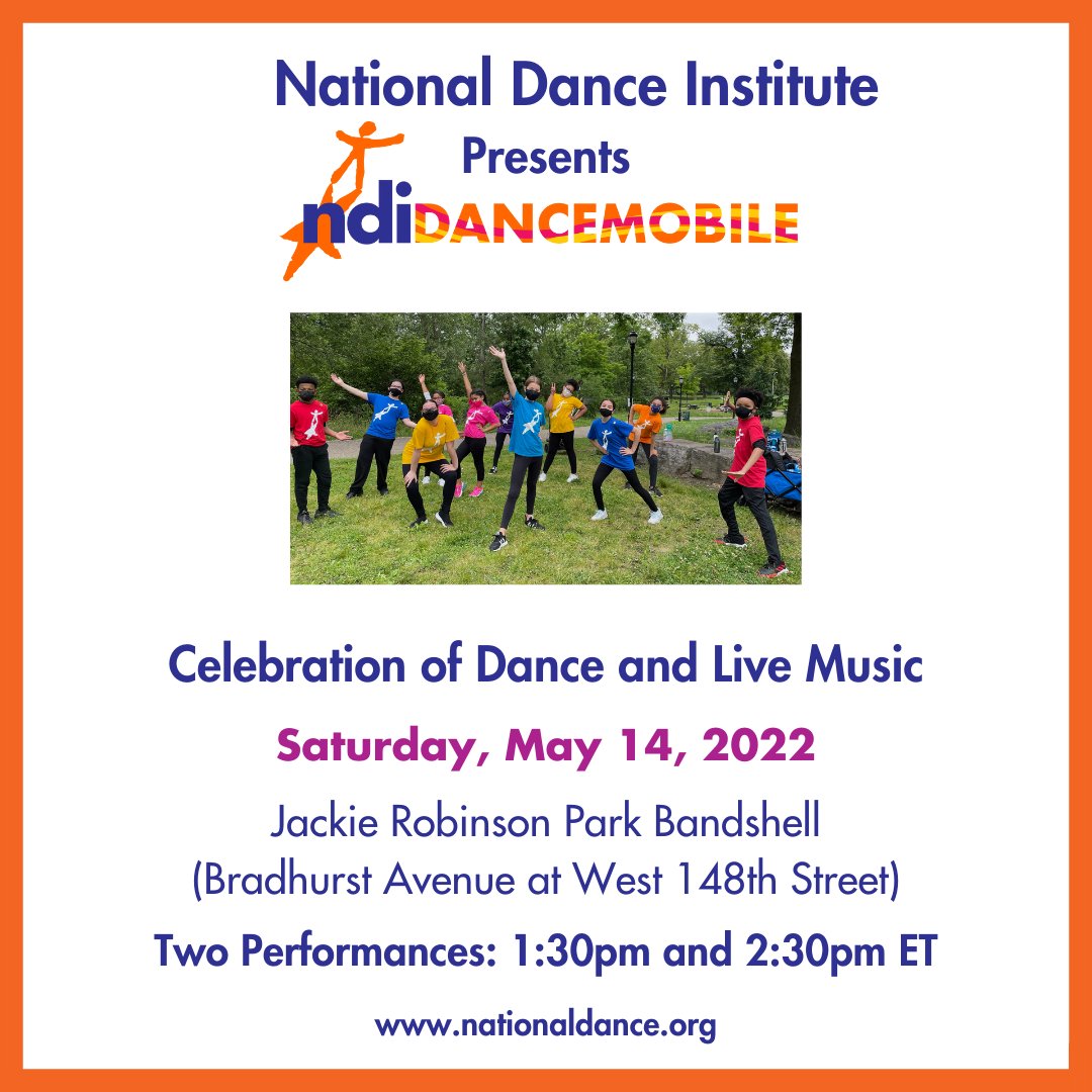NationalDance's tweet photo. The NDI Dancemobile is back and we're kicking it off in Harlem! Join us this Saturday, May 14th at the Bandshell in Jackie Robinson Park! We can't wait 😊
#ndidancemobile #jackierobinsonpark #nationaldanceinstitute #jacquesdamboise #ndidancer #dance #danceperformance https://t.co/WEZUHXHbIK