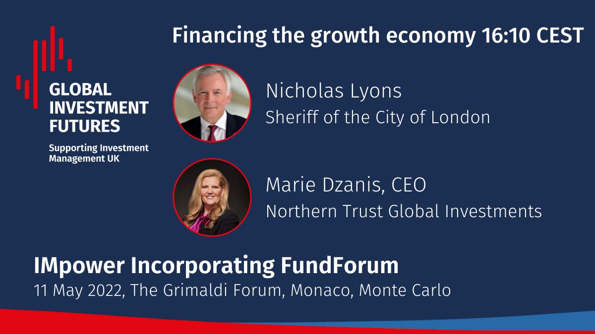 InvAssoc's tweet photo. Catch Alderman Nicholas Lyons, Sheriff of the City of London and Marie Dzanis, CEO of NTGIL and Head of @NTInvest EMEA on Thursday 11 May @IMpowerplatform. They will be discussing the topic of financing the growth economy. 

https://t.co/0yRXMNtCHW #UKInvestment https://t.co/PcQbsTZU9o