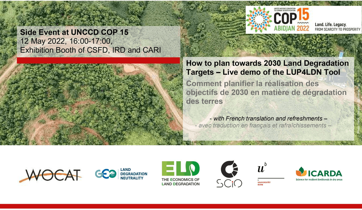 📢#UNCCDCOP15 EVENT📢 Tomorrow our colleagues give a live demonstration of the LUP4LDN Tool at #COP in Abidjan addressing how it can help tackle the challenge of aligning land use decisions with LDN goals. LUP4LDN website: ow.ly/rBco50J57G7 @WOCATnet @ICARDA @SCiO_systems