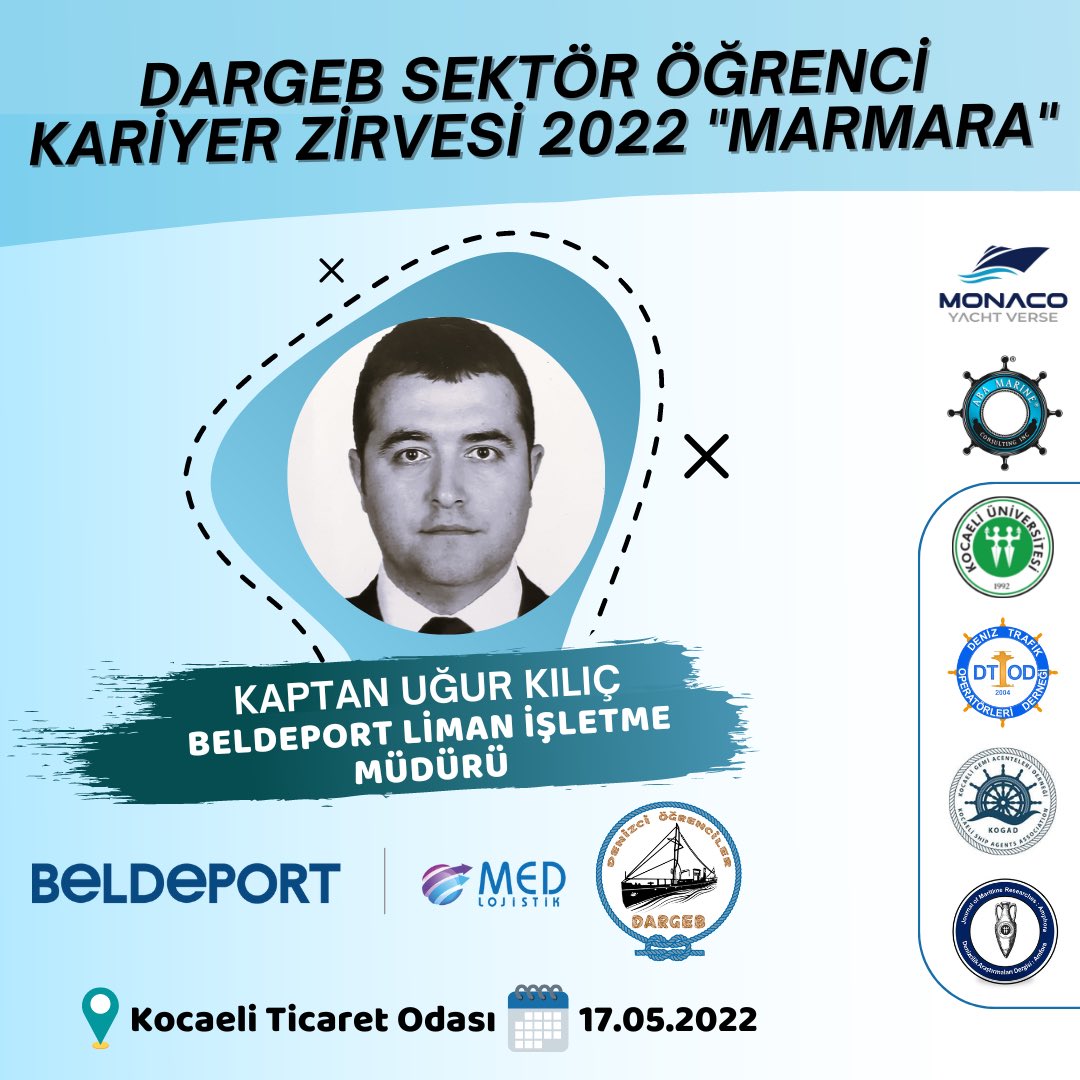 dargeb_'s tweet photo. “DARGEB SEKTÖR ÖĞRENCİ KARİYER ZİRVESİ 2022 MARMARA” BAŞLIYOR!
Kariyer Zirvemizin 1. Oturumunda BELDEPORT Liman İşletme Müdürü Kaptan Uğur KILIÇ bizlerle olacak.
SENİN KARİYERİN, SENİN ZİRVEN…
Kayıt bağlantısı: https://t.co/ZjnjYaJwKD
#Beldeport #baharkariyerzirvesi https://t.co/n58E4Hvuvx