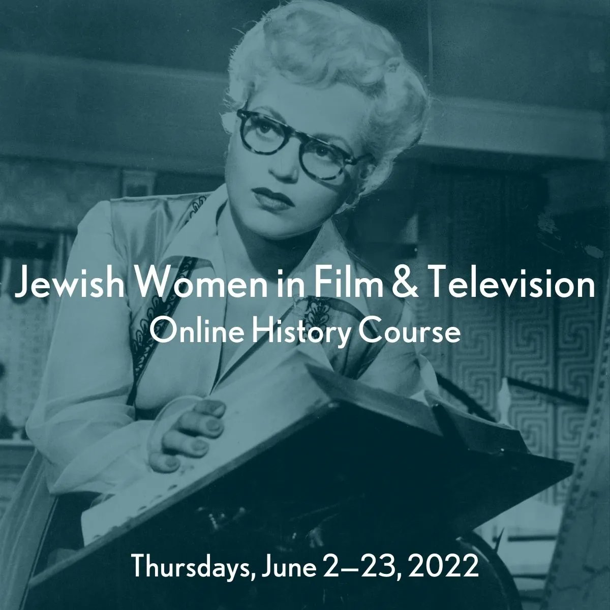 jwaonline's tweet photo. ✨ Announcing our new online history course! ✨ Join JWA on Thursdays in June at 8 PM ET to learn about bold, brash, and groundbreaking Jewish women in film and TV—onscreen and off. Register at: https://t.co/j8TAGqcZAK https://t.co/vXE8fzFTg1