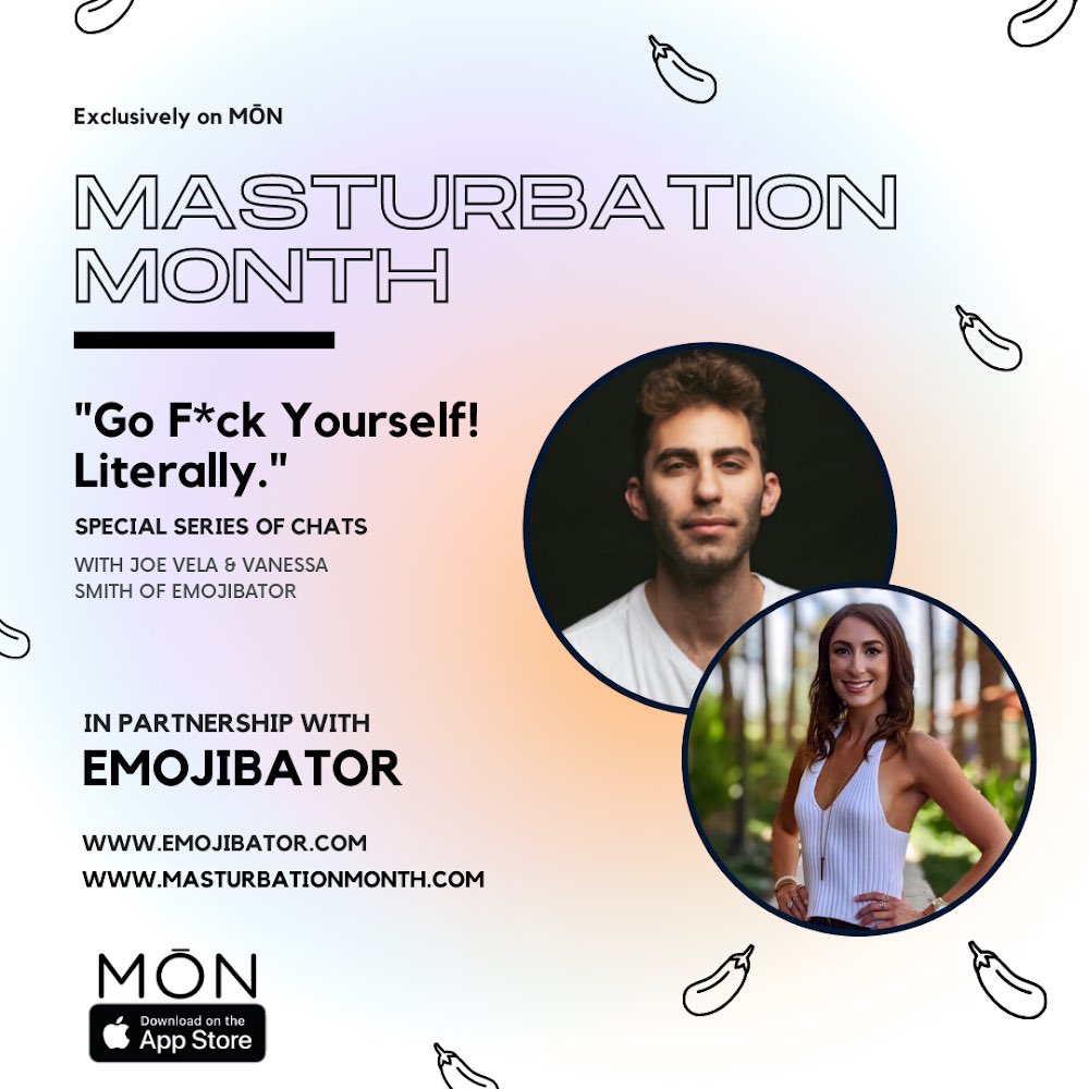TheMONApp's tweet photo. 🍆✨Starting Friday✨🍆 come chat with the team from @emojibator for #MasturbationMay on @TheMONApp 

>>> https://t.co/TEwp3CaSxM https://t.co/DcZk6MQAqb