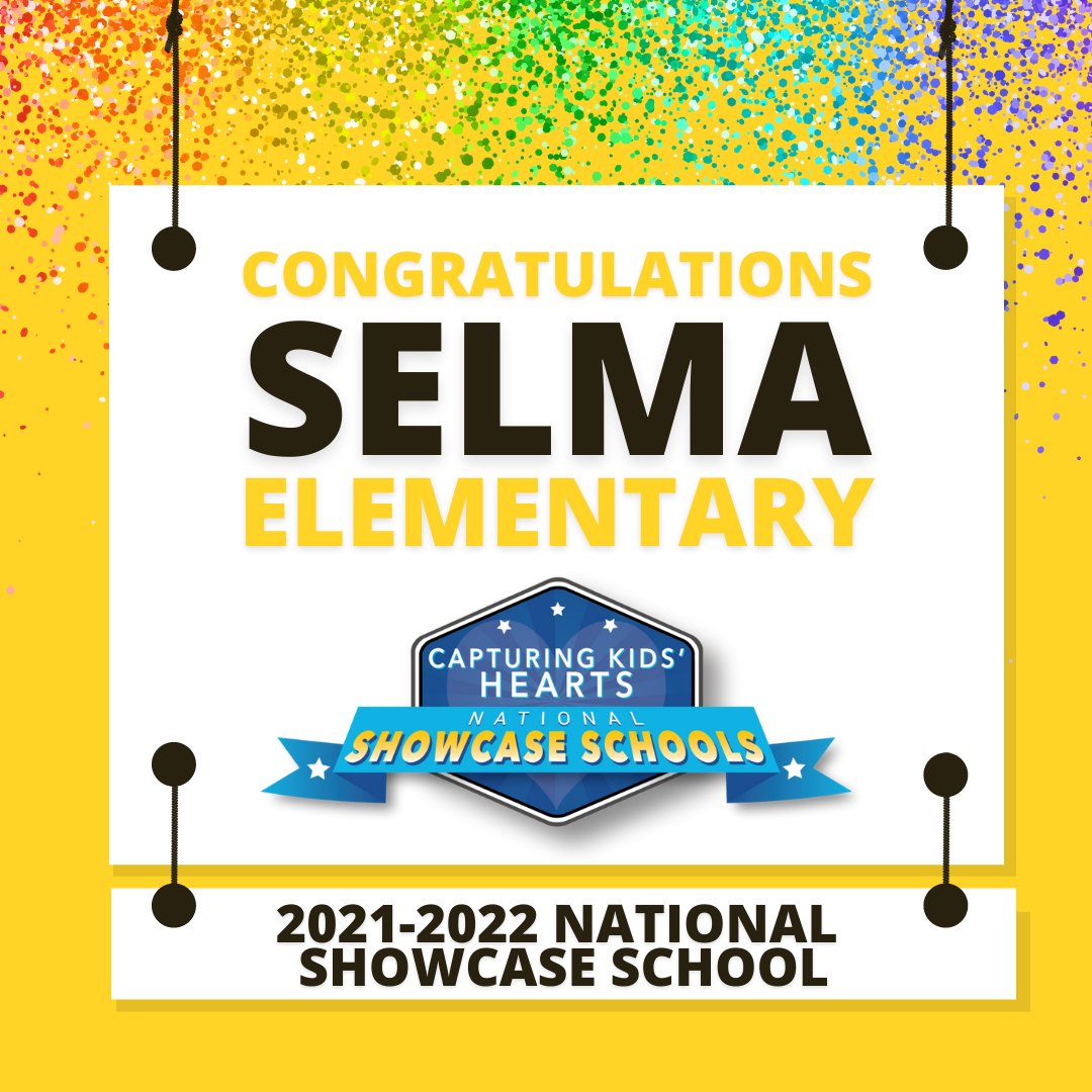 Congratulations <a href="/SelmaElemNC/">Selma Elementary</a> for being named a 2021-22 Capturing Kids' Heart National Showcase School!! Through the National Showcase Schools award, CKH celebrates schools that go the extra mile each day to build an environment where students and staff feel safe and connected. 💛