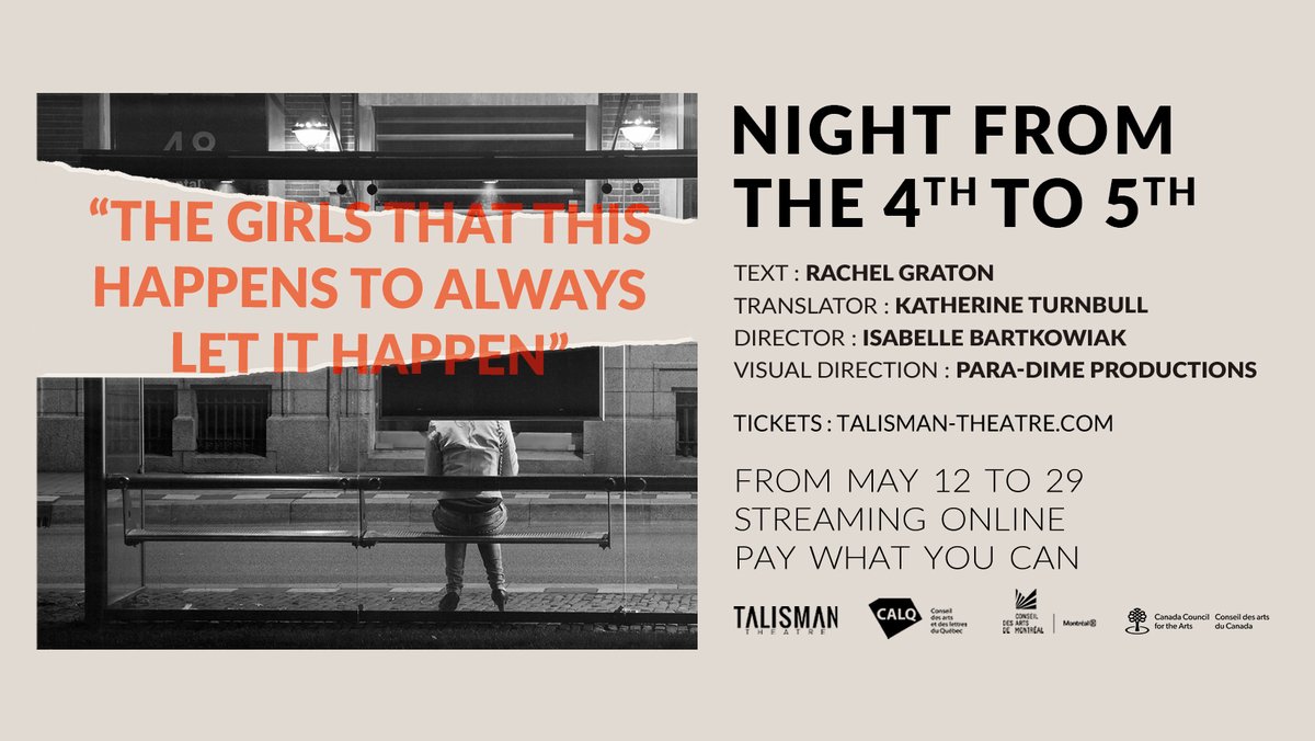 <a href="/TheatreTalisman/">Talisman Theatre</a>’s production of “Night from the 4th to 5th" by Rachel Graton, translated by PGC Member and Playwright of the Month <a href="/turnbull_k/">Katherine Turnbull</a>, streams online from May 12th to 29th. Get tickets here: bit.ly/3yyqhxv