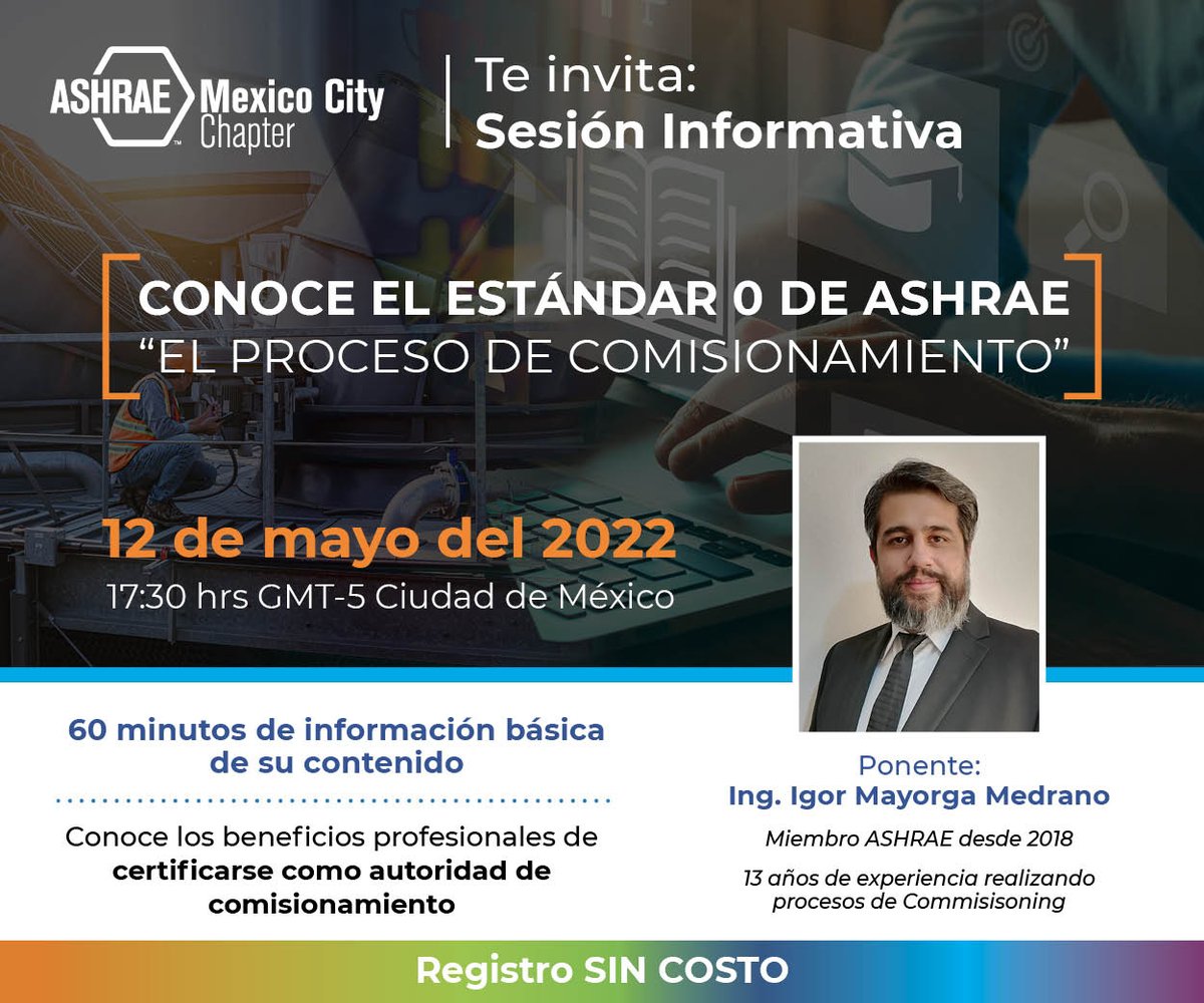 ashraecdmx's tweet photo. ¡Es Mañana nuestra Sesión #informativa!
Regístrate aquí de forma gratuita: https://t.co/76ZvhCNcBs
"Conoce el Estándar 0 de ASHRAE "El Proceso de Comisionamiento"
Conoce los #beneficios profesionales de #certificarse como #autoridad #comisionamiento https://t.co/gIISq5WQdF