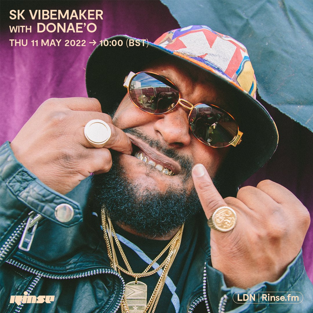 RinseFM's tweet photo. Up next at 10AM it's @SKVibemaker
with #Donaeo only on https://t.co/6hLtrMg0Aq + 106.8FM

#RinseFM https://t.co/HaGrJwQrkB