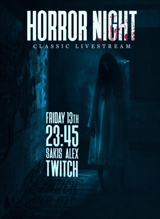 Unboxholics's tweet image. 🔥HORROR NIGHT CLASSIC LIVESTREAM 🔥 
😱Η βραδιά που όλοι περιμένετε ΈΡΧΕΤΑΙ! Παρασκευή και 13 (Μαΐου) στις 23:45 ξέρετε που θα είστε! 🟪twitch.tv/unboxholics
👉ΣΤΕΙΛΤΕ ΤΟ ΠΑΝΤΟΥ!