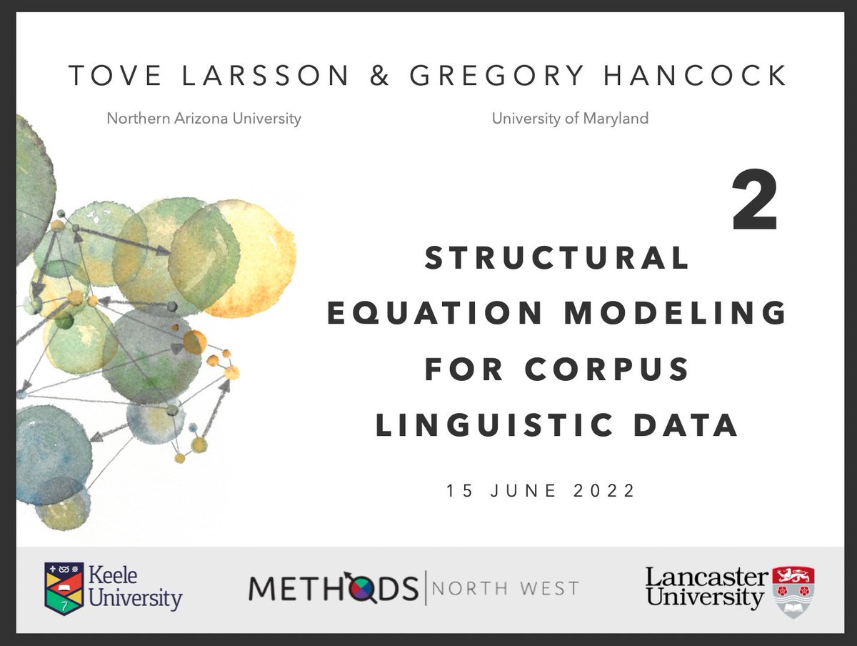 FREE REGISTRATION is OPEN for SESSION 2: Structural equation modeling for corpus data. Reading, interview, online workshop led by <a href="/tovelarsson1/">Tove Larsson</a> <a href="/GregoryRHancock/">Gregory R. Hancock</a> 

Info eventbrite.com/e/quantitative…

Funded by <a href="/MethodsNW/">Methods North West</a> Run with @santiblestari <a href="/LAEL_LU/">Linguistics and English Language, Lancaster Uni</a> <a href="/Gareth47641367/">Gareth McCray</a> #ECResearchSkills