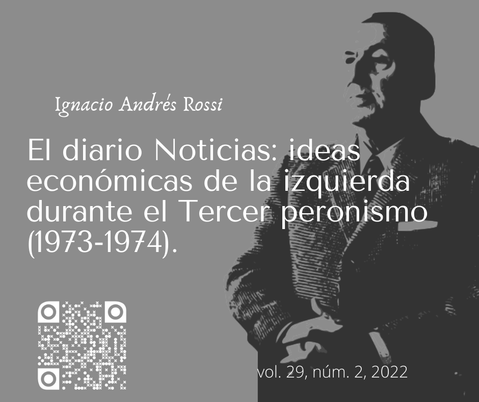 ALHE_MX's tweet photo. El presente trabajo propone un examen sobre las ideas económicas del diario Noticias (1973-1974), distribuido en Argentina durante los primeros años del tercer gobierno peronista (1973-1976). 📰🖊
👉 https://t.co/lDtcTeoPug
#historia #historiaeconomica #pernonismo https://t.co/xh3A72HFCs