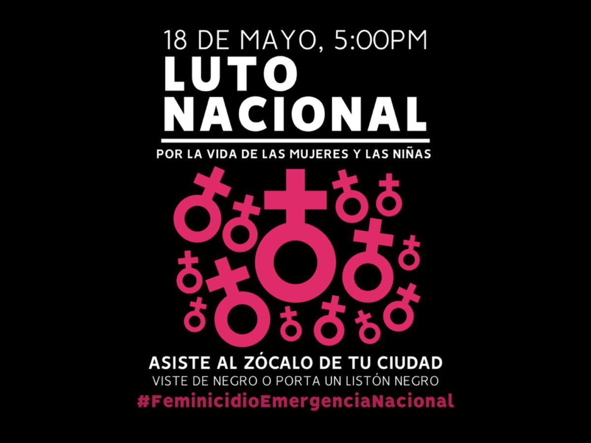 TenemosDatos's tweet photo. 🖤#LutoNacional 18 de mayo en el zócalo y todas las plazas públicas del país, pasa la voz #FeminicidiosEmergenciaNacional https://t.co/KnUmdMlIJw