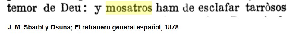 LBe678's tweet photo. Que ningú vos faça creure que en llengua valenciana el pronom mosatros és castellanisme modern, és general i patrimonial valencià que naixqué fa més de 300 anys. El fòssil "nosatres" no.
@Miuelino @esventot @vlc_JI @SanchisEduart84 @berenguermin @2030trash @Jorge80588879 @teuavlc https://t.co/BcLZMyE62A