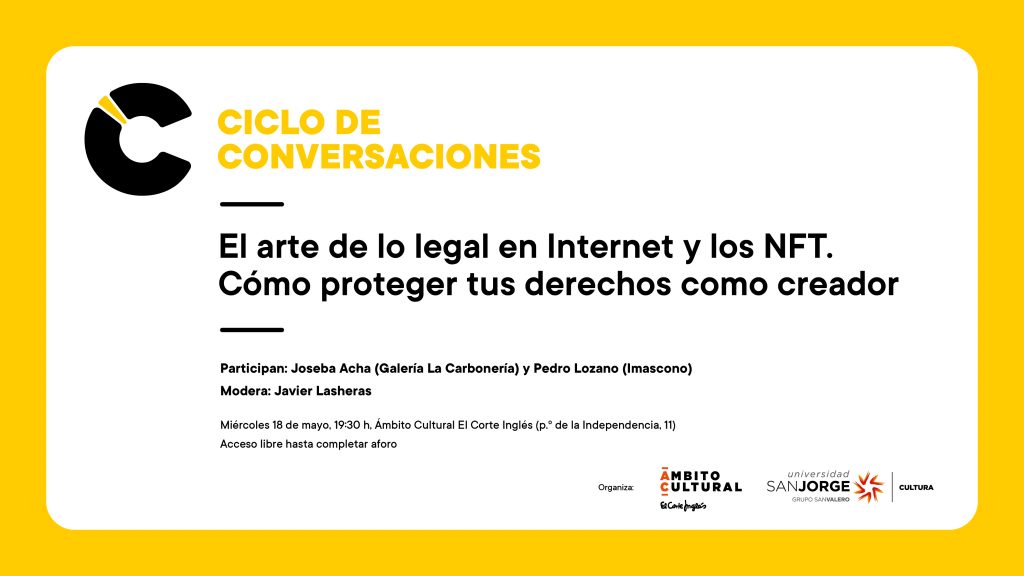 💻 La sesión de mayo de 'El arte de lo legal' nos acerca a los derechos de los creadores en internet y las obras NFT. 👤 Con @josebaacha, @ptr_imascono y @Lasheras_Javier. 🗓️18 de mayo, 19:30 h. 📍 @ambitocultural (P. Independencia, 1). 🔗 usj.es/blogs/universi…