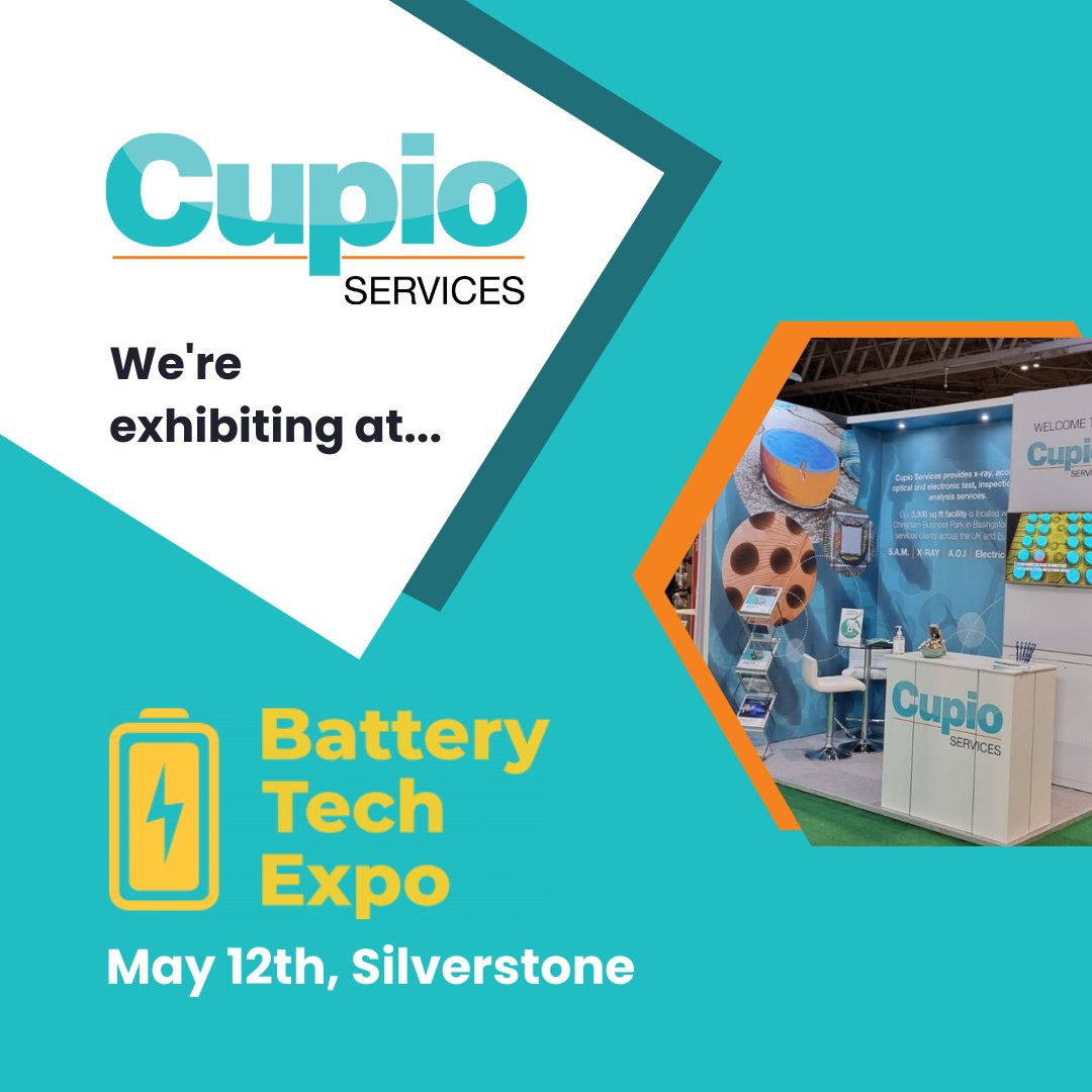 CupioLtd's tweet photo. We're excited to be exhibiting tomorrow at Battery Tech Expo.

Come and meet the Cupio team at The Wing, Silverstone.

#cupio
#cupioservices
#failureanalysis
#AMI
#xray
#test
#analysis https://t.co/MqtrF9R6cL