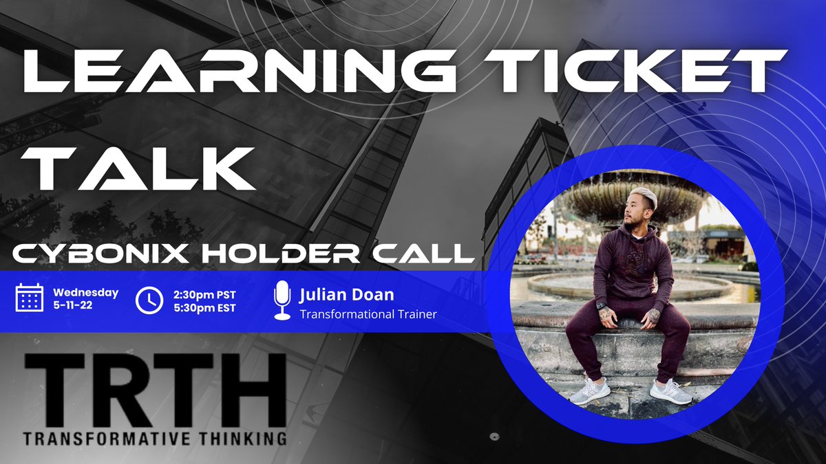 ArtStrA_'s tweet photo. TRTH - Transformative Thinking

Today at 2:30pm PST / 5:30pm EST 
Topic: Learning Ticket Talk 🦾

Join the Cybonix Discord: https://t.co/SqFs56gakK

#NFT #NFTCommunity #mentalhealth https://t.co/Vl4onHlzqQ