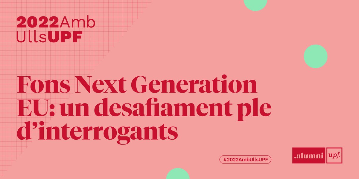 alumniUPF's tweet photo. Et vas perdre l'última sessió del cicle #2022AmbUllsUPF?

👇 Ja pots recuperar el webinar "Fons #NextGenerationEU: un desafiament ple d’interrogants”, amb @GabarroEsther, #alumniUPF i consultora a @kpmg, i Guillem López Casasnovas, catedràtic d'@econ_empresaUPF. https://t.co/xp7g2O1x2y