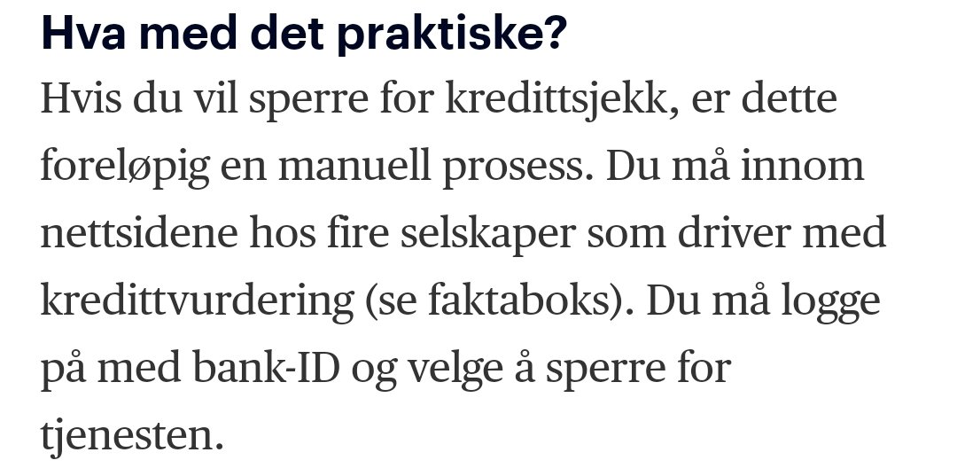 Dette er helt på tryne. Det er noe riv ruskende galt med digitaliseringen dersom en bruker selv skal være ansvarlig for å sperre for kredittsjekk hos 4 - FIRE - unike selskaper manuelt for å unngå at personopplysninger, som for øvrig er stjålet i et datainnbrudd, blir misbrukt.