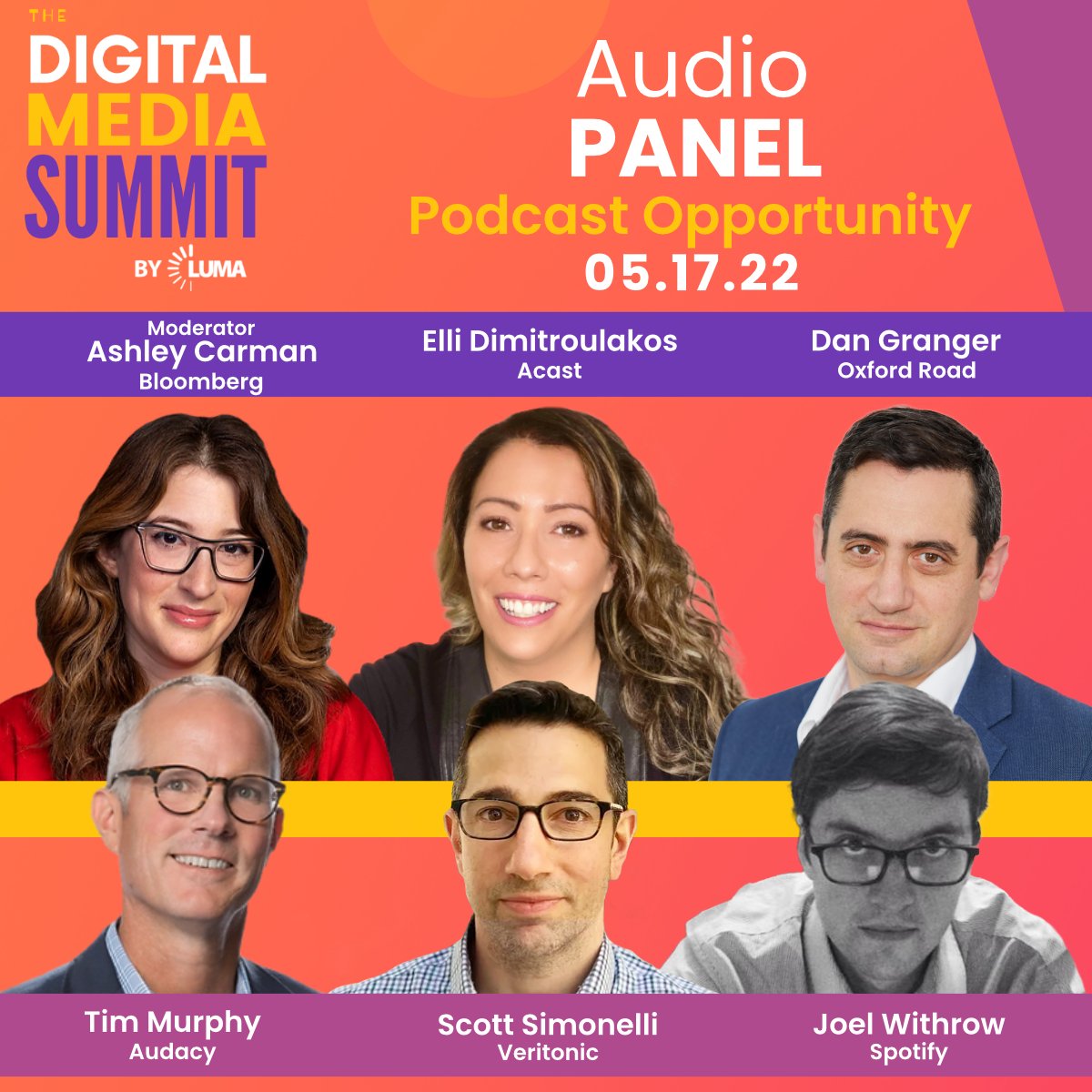 veritonic's tweet photo. Attending #DMSBYLUMA on 5/17? Don’t miss @ScottSimonelli on the Audio: Podcast Opportunity panel, moderated by #AshleyCarman of #Bloomberg &amp; featuring Elli Dimitroulakos of @acast, Dan Granger of #OxfordRoad, Tim Murphy of @AudacyCorp &amp; Joel Withrow of @Spotify https://t.co/XWNjiMwUTM
