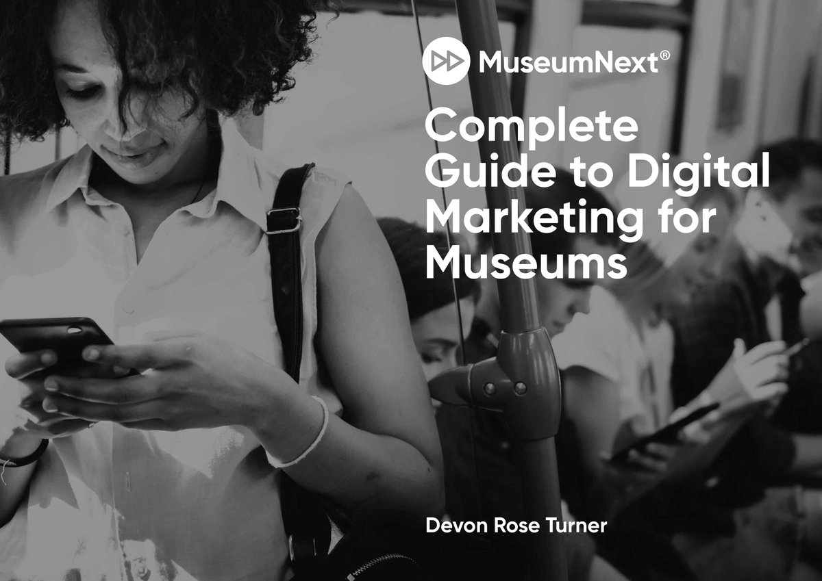 MuseumNext's tweet photo. Want our free guide to Digital Marketing for Museums? This 150+ page book can be downloaded here: https://t.co/mhrFCThS8Z

#MuseumNext #GrowingAudiences https://t.co/0aXC5kbWLV