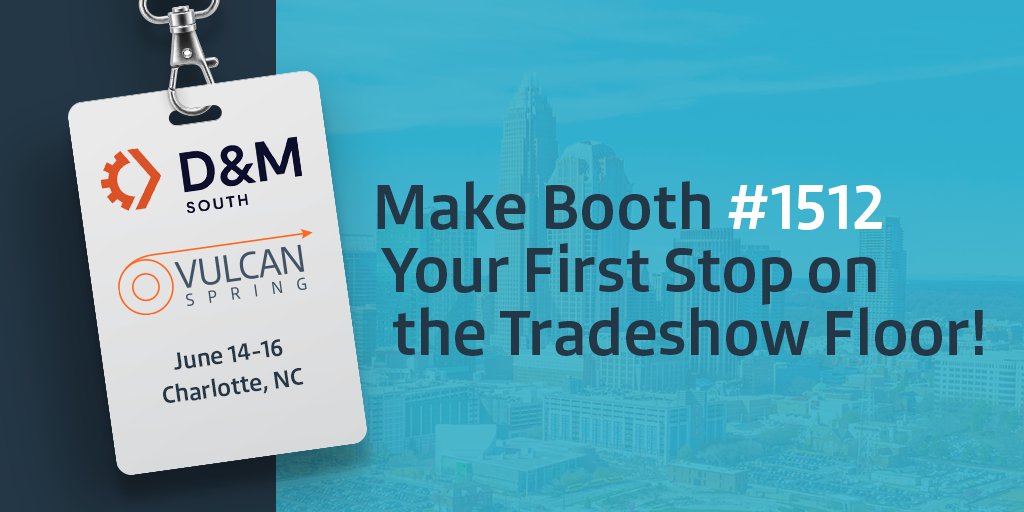 VulcanSpring's tweet photo. Are you attending the D&amp;M South convention in Charlotte next month? We'll be there at Booth #1512, and we'd love to chat with you and see how our services can improve your products! Get all the details and register here: https://t.co/DOukiw43dS #customspringdesign https://t.co/LtWh56wLCk