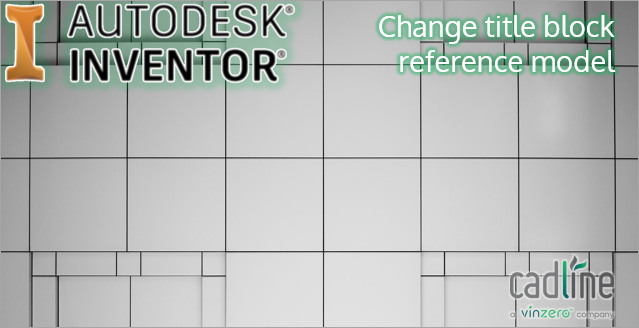 #AutodeskInventor - Change title block reference model
cadlinecommunity.co.uk/hc/en-us/artic…