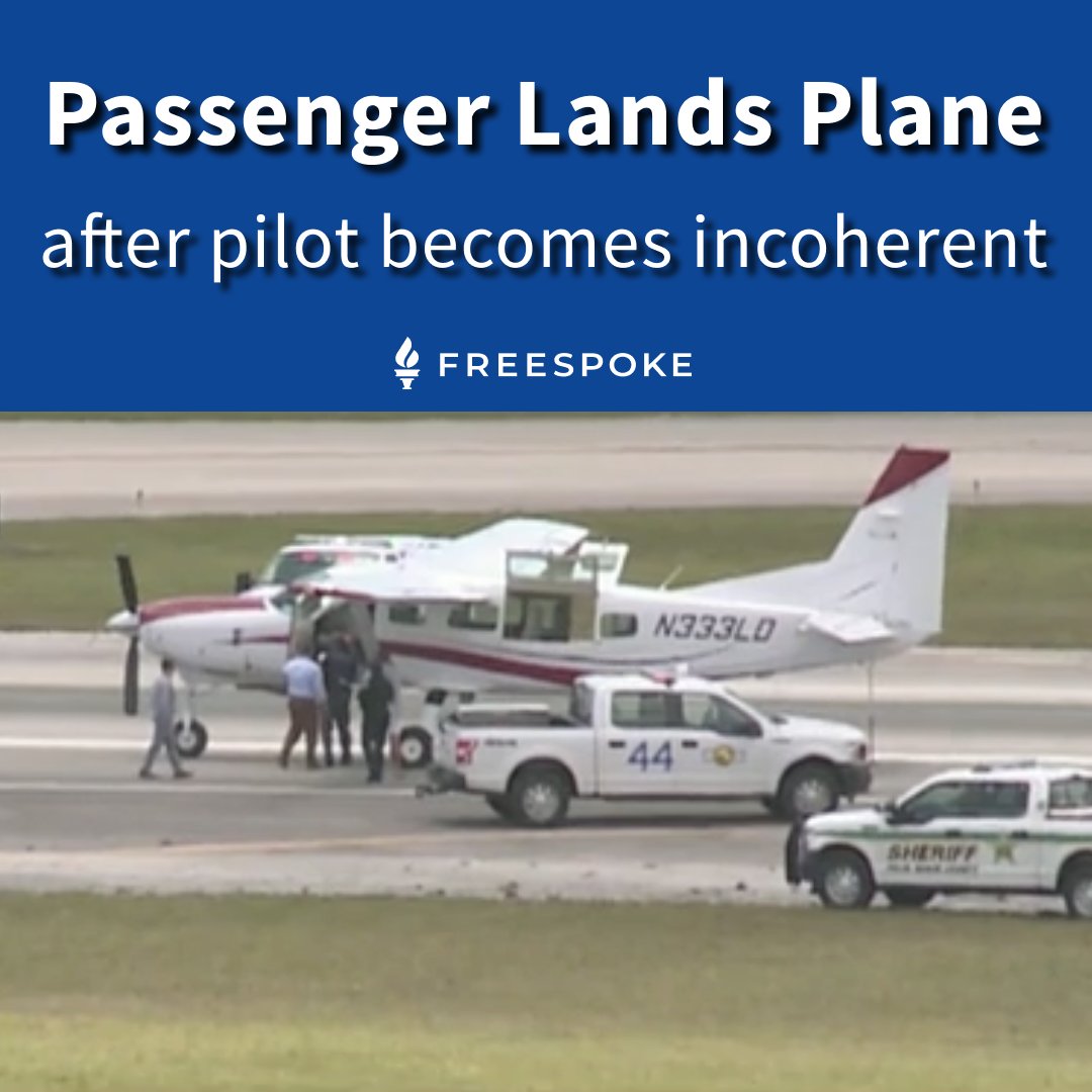 FreespokeSearch's tweet photo. A Passenger with No Flying Experience Successfully Landed a Plane in Florida After the Pilot Became Sick. Read the whole story on Freespoke: https://t.co/zWXLsV3LIv
#hero #passenger #plane #florida #nopilot https://t.co/tsWR6gZpuP