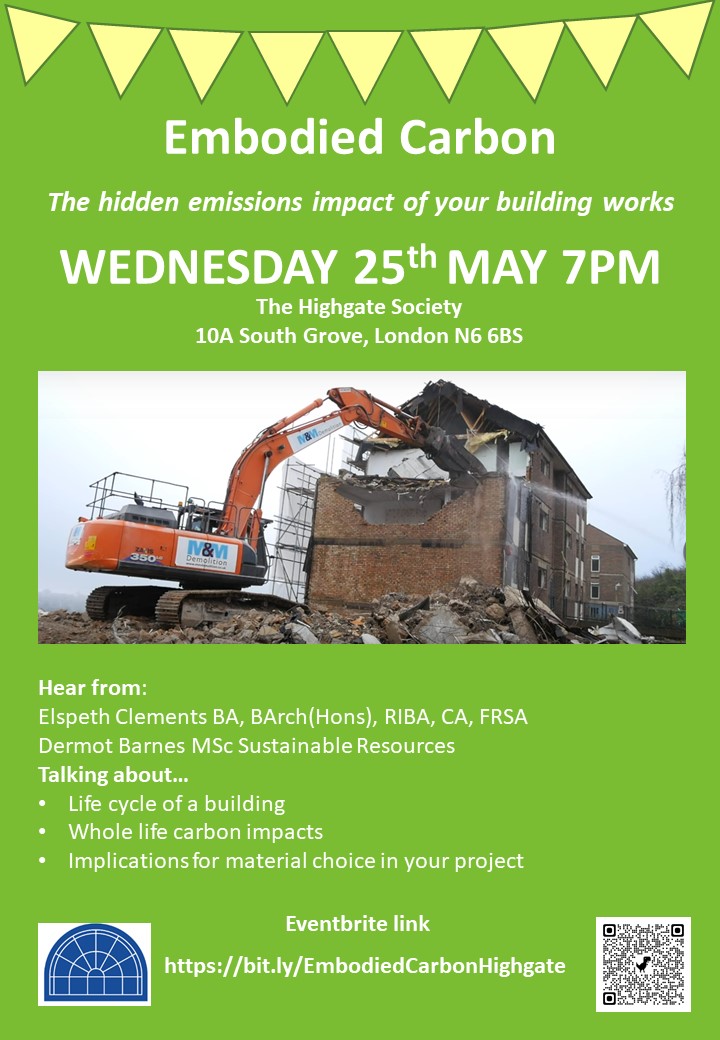 HaringeyGoGreen's tweet photo. What is 'embodied carbon in building works? Why should we minimise it and how? Learn about the hidden emissions impact of your building works https://t.co/kKX5uXcjb6 Wed 25th May 7pm Highgate Village with wine or online. https://t.co/AbDtcff8LD