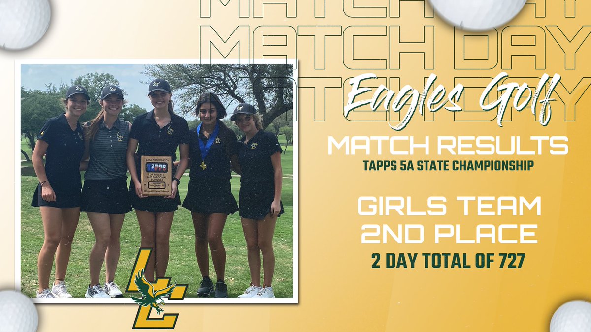 ⛳️ 🦅 Congrats to our Girls Golf team on their 2nd place finish 🥈 in the TAPPS 5A Golf State Championship with a 2 day total of 727. 🦅 ⛳️ 

Well done ladies we are proud of you!! 
🏆 

SR:
-Kennady Dismore
-Tatum Plunk

SO: 
-Alesha Afridi
-Katie Smith

FR:
-Anastasia Manias