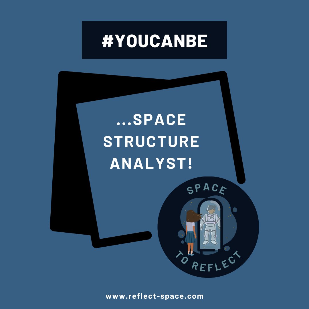 reflect_space's tweet photo. Did you participate to our #SpaceToReflect “Guess what…you could be” game? This time, we will introduce you to a…Space Structure Analyst! Keep on following us on social media, because on this Thursday we will release our first  #YouCanBe IGTV video series interview!✨ https://t.co/u4cJu7ICIo