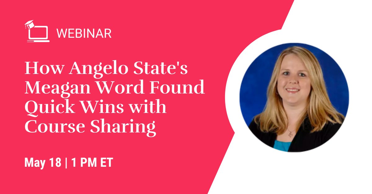 We invite you to join us for a lunch and learn on Wednesday, May 18th at 1:00 PM ET / 10:00 AM PT. Meagan Word discusses course sharing wins she discovered in her role as Director of Student Academic Progress at <a href="/AngeloState/">Angelo State</a> University. Register today: bit.ly/3sre1Lc