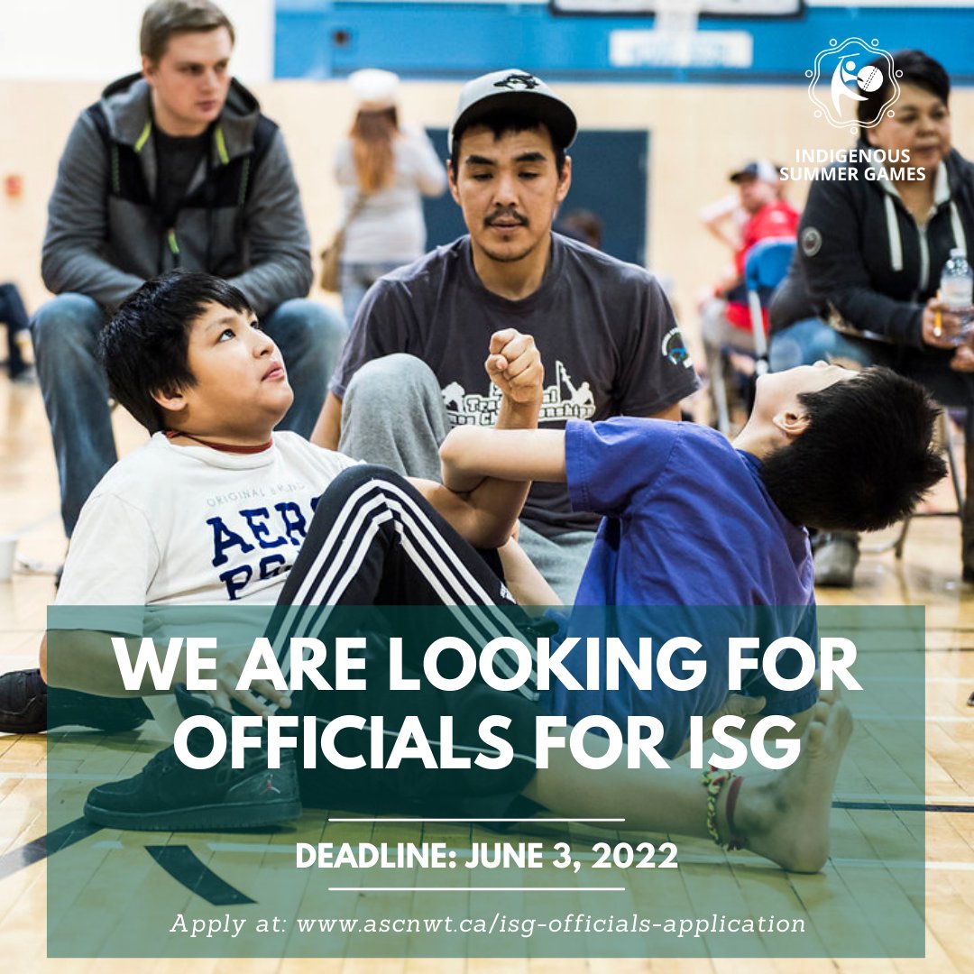 ASCNWT's tweet image. Have experience in officiating Northern &amp;amp; Dene Games?

Come be an official at the inaugural Indigenous Summer Games in Yellowknife, NT on June 30 - July 3, 2022. 

For full details and to apply go to:
ascnwt.ca/isg-officials-…