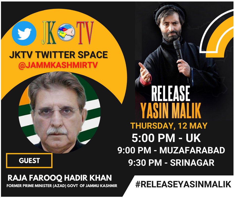 WahidKashir's tweet photo. @jammukashmirtv  #TwitterSpace on #ReleaseYasinMalik 
Thursday 12th May - 5pm UK - 9pm #Muzafrabad - 9:30 #Srinagar 
Guest Speaker : Former PM # AJK Raja Farooq Hadir Khan @farooq_pm 
Please spread the word &amp; Use the hashtag # #ReleaseYasinMalik https://t.co/GjE2GgUzee