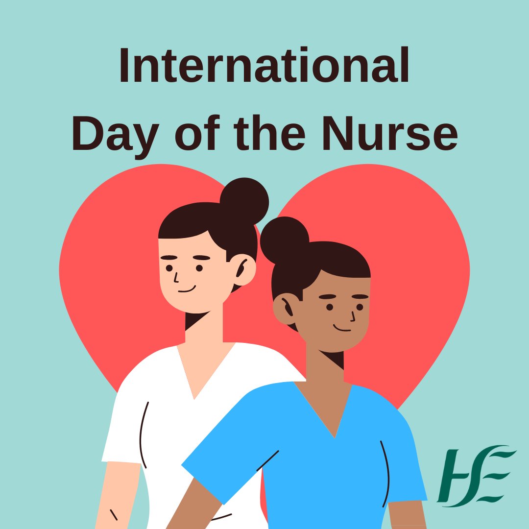 HSELive's tweet photo. Today is #InternationalNursesDay. Nurses work tirelessly to ensure patients receive endless care and attention. We extend a huge thank you to every nurse and student nurse in Ireland and abroad on this day, we really appreciate your hard work and compassion. #HereForLife https://t.co/Ka8dIiRdRa