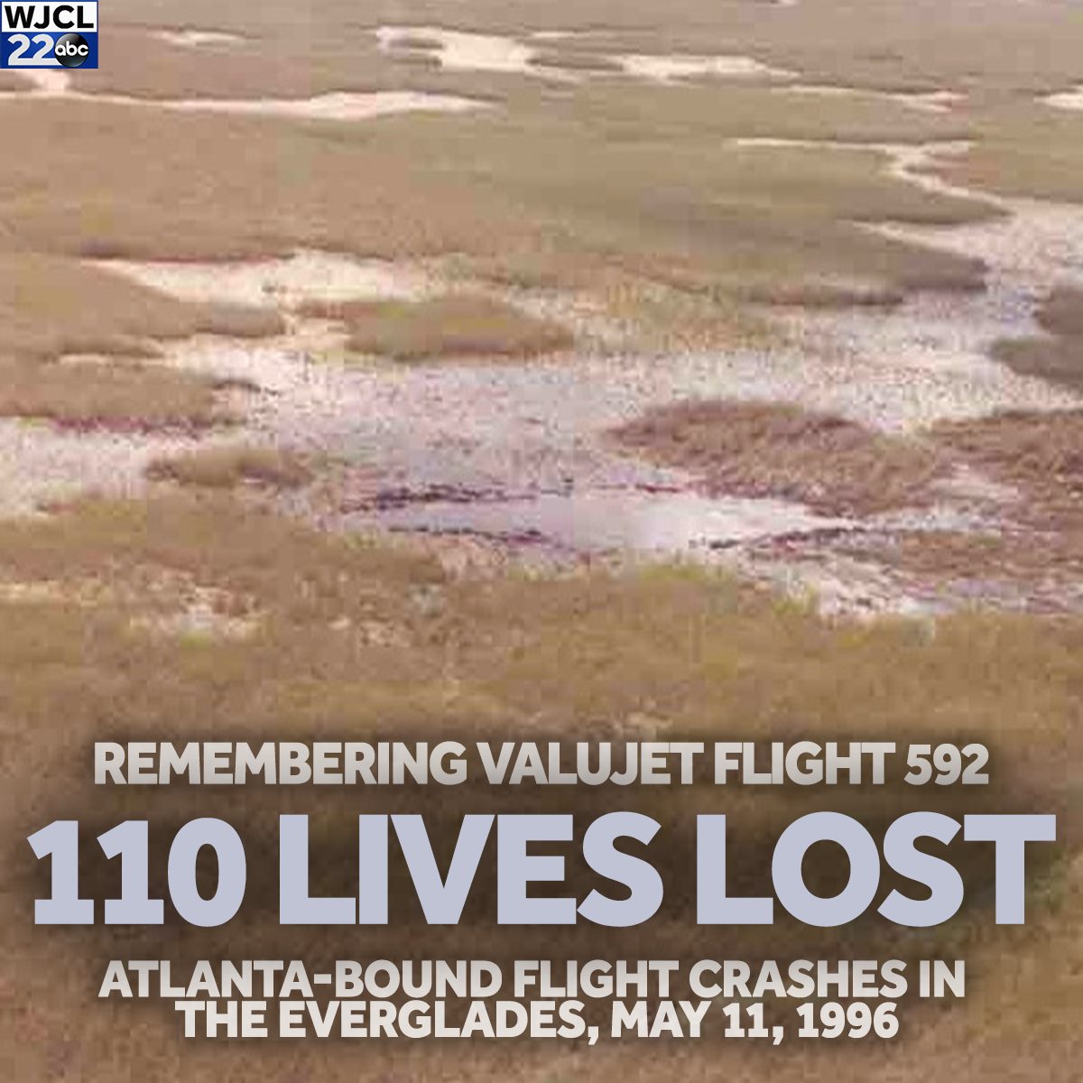 WJCLNews's tweet photo. IN MEMORIAM 😞🙏 #Valujet flight 592 was heading to Atlanta on May 11, 1996 when it crashed into the Everglades, killing all 110 passengers and crew onboard. Today we remember and honor those lives lost 🕯 https://t.co/JvsUWYmDdR