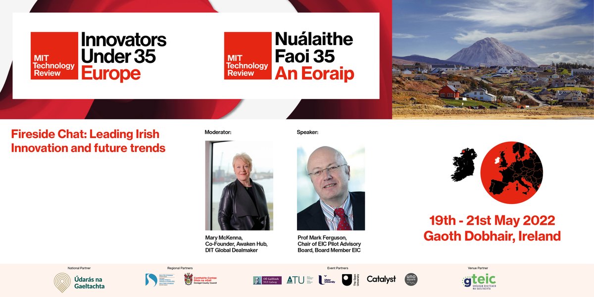 EmtechEurope's tweet photo. 📢SPEAKER ANNOUNCEMENT 

Looking forward to our #FiresideChat with @MMaryMcKenna
and Prof Mark Ferguson next Friday 20th May at our #FutureofTechConference in Co Donegal. 

Check out full programme online 👉 https://t.co/THf8SUI5PF
#Innovators35Europe #Nuálaithe35AnEoraip https://t.co/43G5LlZbmB
