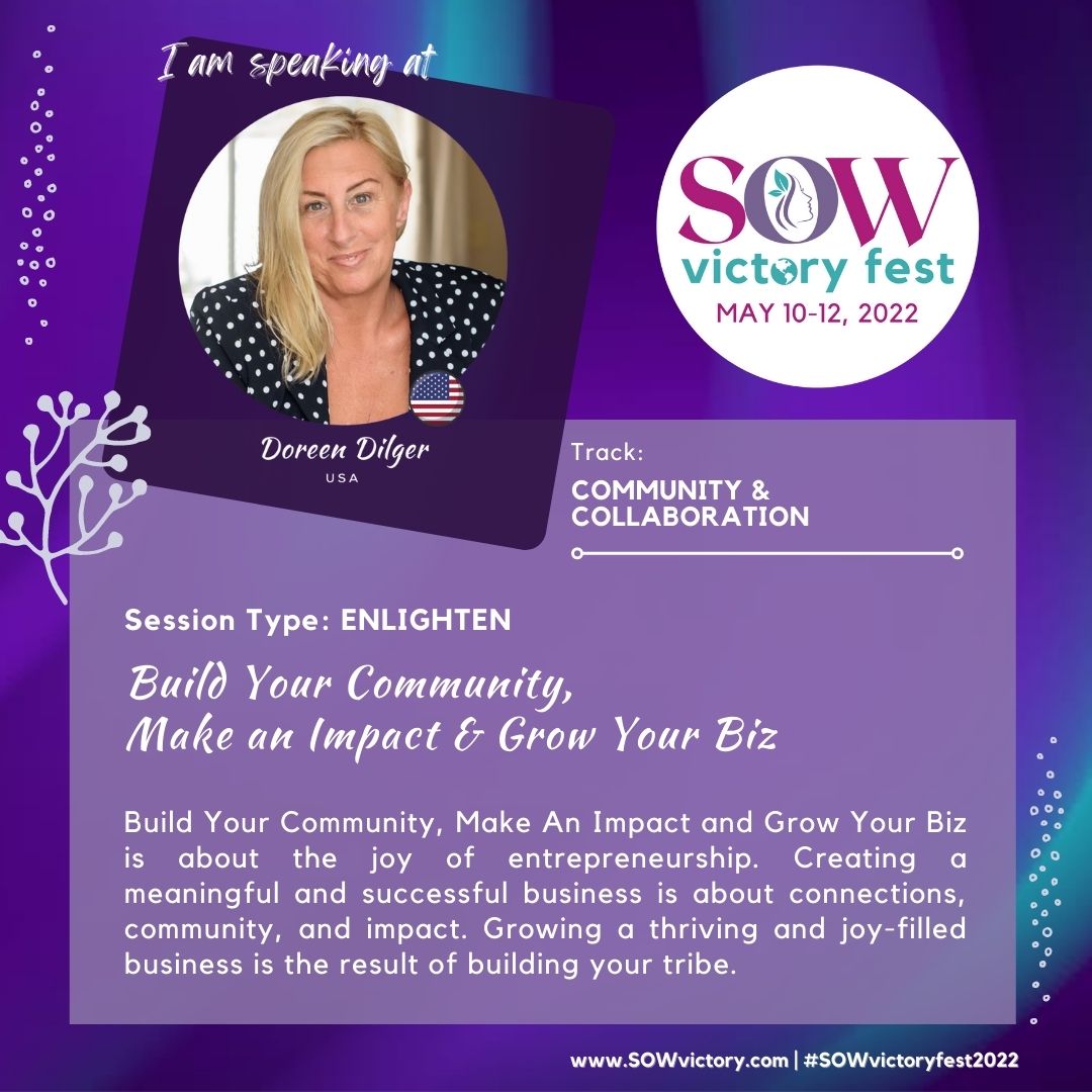 SOW_victory's tweet photo. Thursday, May 12, 2022 #DoreenDilger, will teach and tell us more about Building Your Community, Making an Impact & Growing Your Biz. in the Americas and European slot.
Join us #sowvictoryfest #sowvictoryfest2022 #sheisvictorious https://t.co/zc2jBTqCGA https://t.co/2mim1pod00