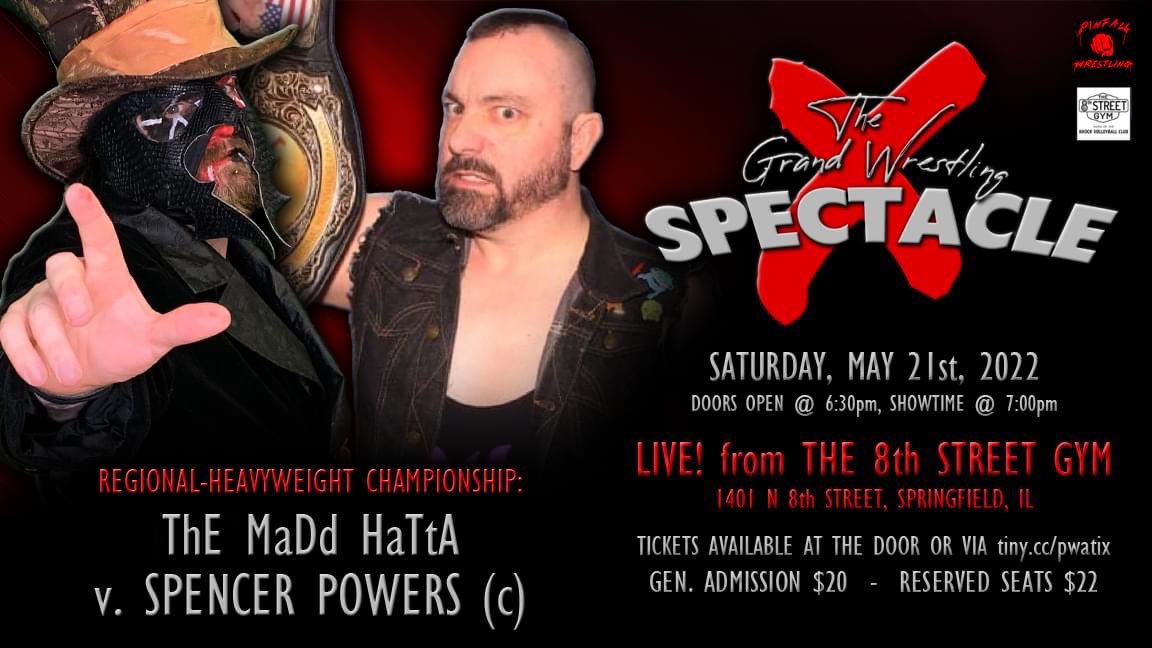 PWASpringfield's tweet photo. MATCH ANNOUNCEMENT:
#RegionalHeavyweightTitle Match!
Spencer Powers (c) v. ThE MaDd HaTtA
#SpectacleX - 05.21.2022
1401 N 8th Street, Springfield, IL
Doors @ 6:30pm, show @ 7:00pm
Tickets @ door OR https://t.co/7HmTwHRjMv https://t.co/zZHIBevSKV