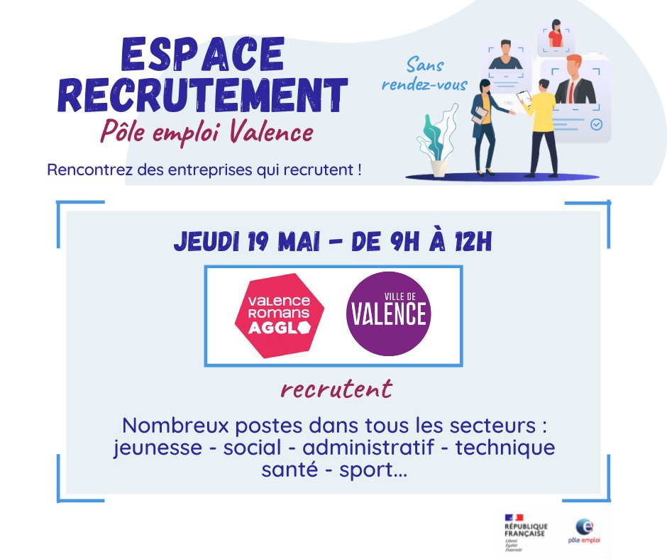 L'𝗘𝘀𝗽𝗮𝗰𝗲 𝗥𝗲𝗰𝗿𝘂𝘁𝗲𝗺𝗲𝗻𝘁 du <a href="/PE_Valence/">Pôle emploi Valence</a> accueille 𝗩𝗮𝗹𝗲𝗻𝗰𝗲 𝗥𝗼𝗺𝗮𝗻𝘀 𝗔𝗴𝗴𝗹𝗼 𝗲𝘁 𝗟𝗮 𝗩𝗶𝗹𝗹𝗲 𝗱𝗲 𝗩𝗮𝗹𝗲𝗻𝗰𝗲 le 19/05. Recrutements dans tous secteurs : jeunesse, social, santé, technique, administratif...
✅ Sans rdv, avec 1 CV
#TousMobilisés